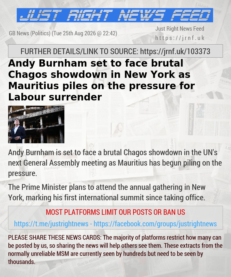 Andy Burnham set to face brutal Chagos showdown in New York as Mauritius piles on the pressure for Labour surrender
