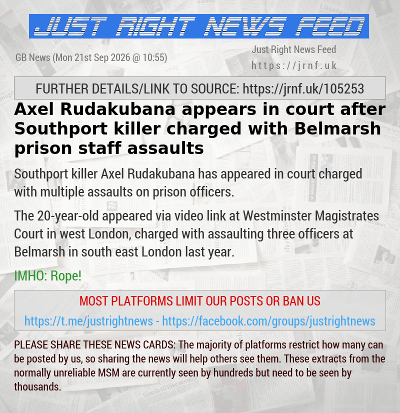 Axel Rudakubana appears in court after Southport killer charged with Belmarsh prison staff assaults