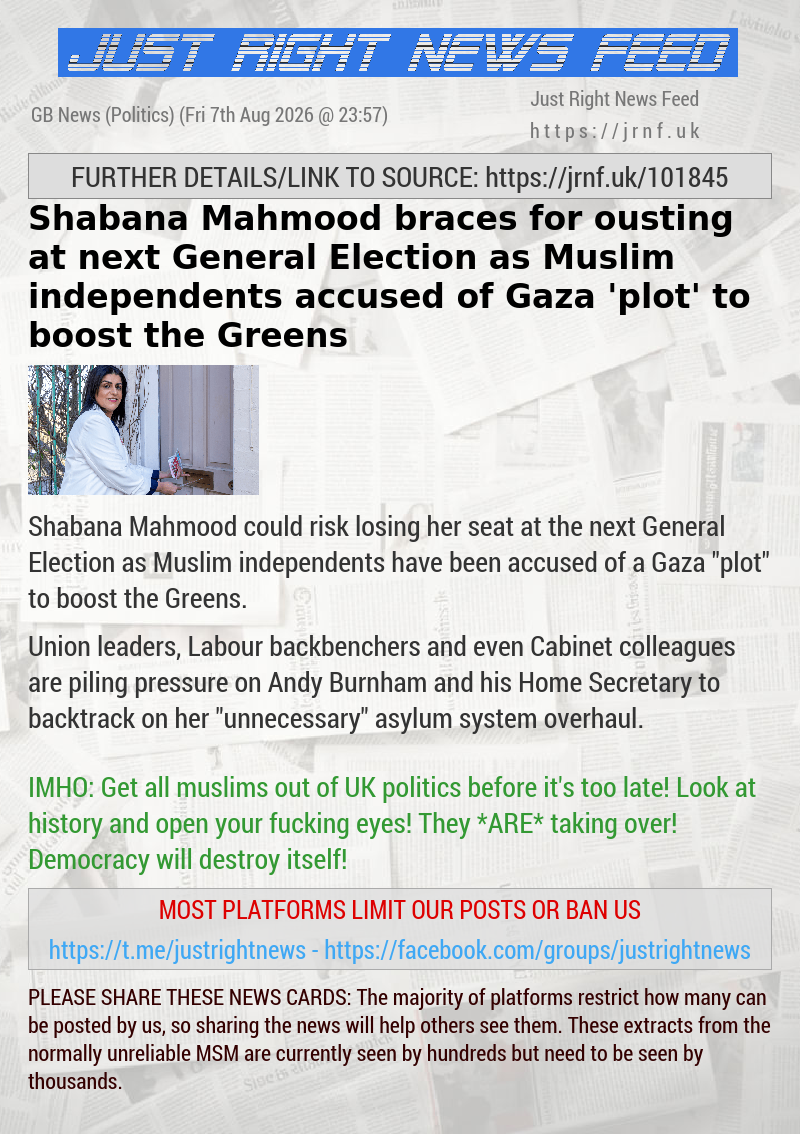 Shabana Mahmood braces for ousting at next General Election as Muslim independents accused of Gaza ’plot’ to boost the Greens