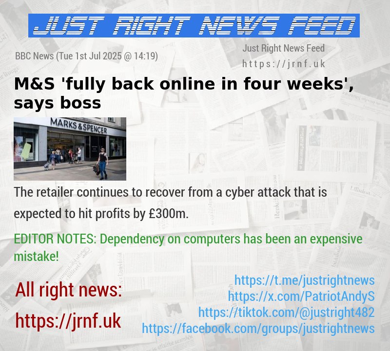 M&S ’fully back online in four weeks’, says boss