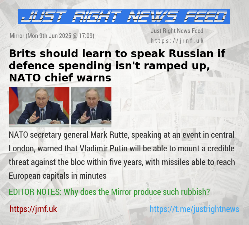 Brits should learn to speak Russian if defence spending isn’t ramped up, NATO chief warns