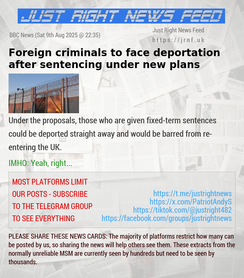 Foreign criminals to face deportation after sentencing under new plans
