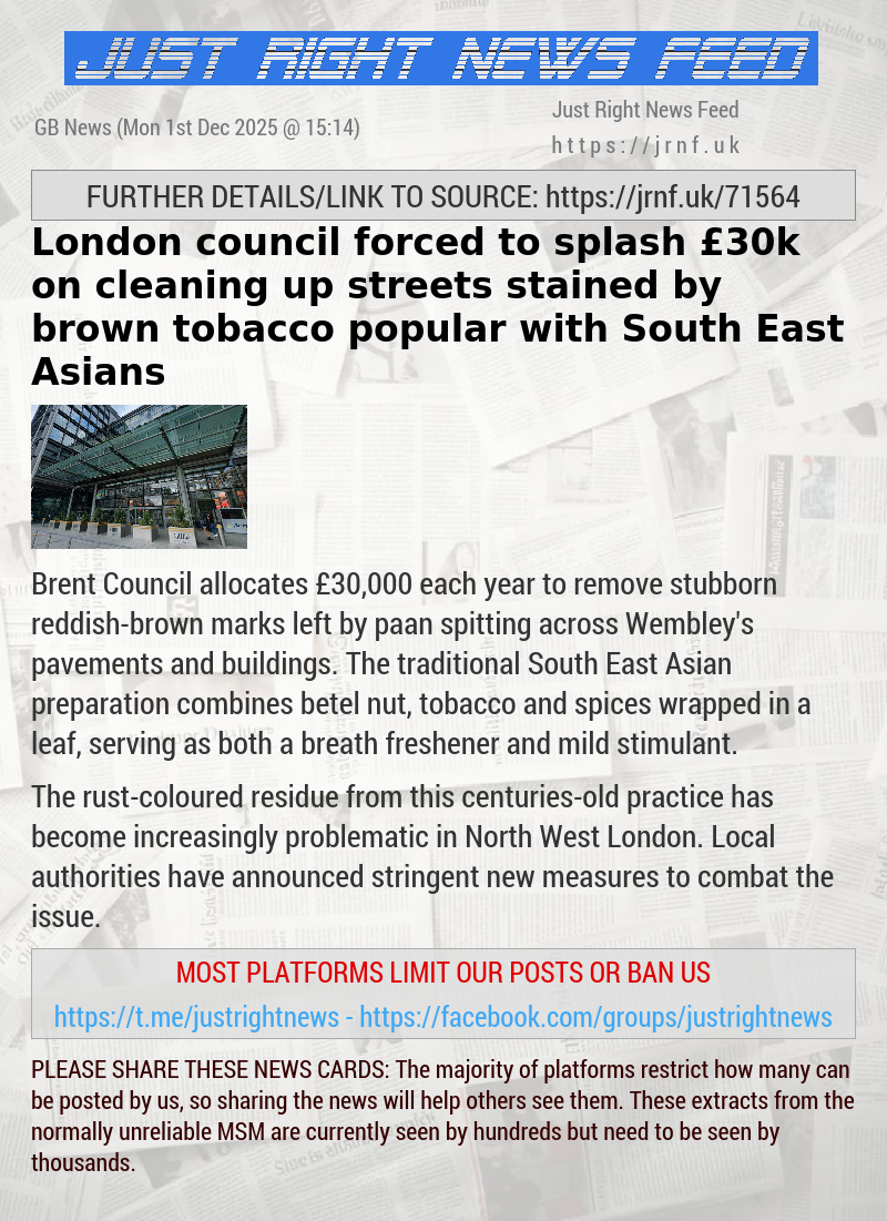 London council forced to splash &pound;30k on cleaning up streets stained by brown tobacco popular with South East Asians