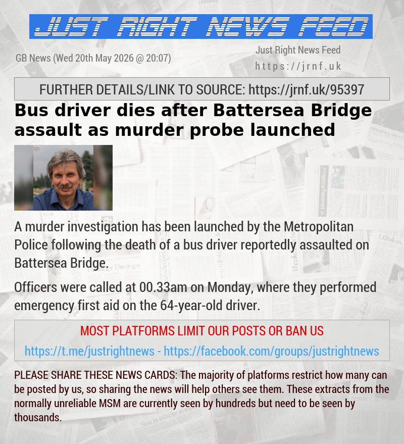 Bus driver dies after Battersea Bridge assault as murder probe launched