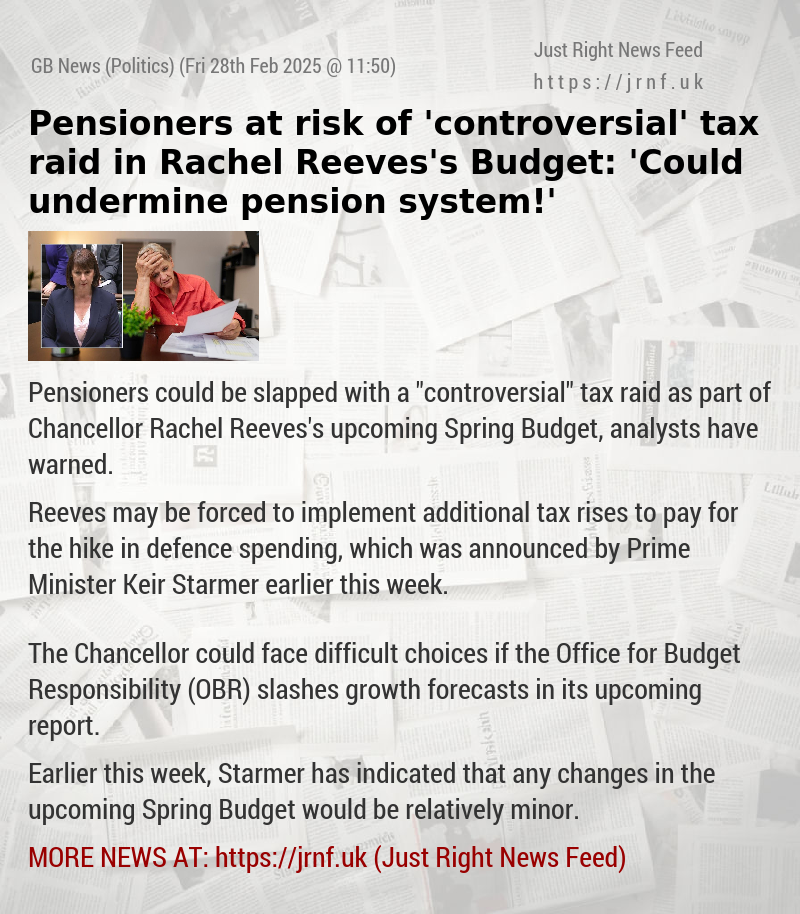 Pensioners at risk of ’controversial’ tax raid in Rachel Reeves’s Budget: ’Could undermine pension system!’