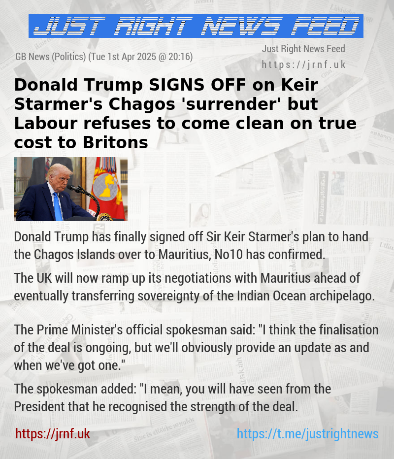 Donald Trump SIGNS OFF on Keir Starmer’s Chagos ’surrender’ — but Labour refuses to come clean on true cost to Britons