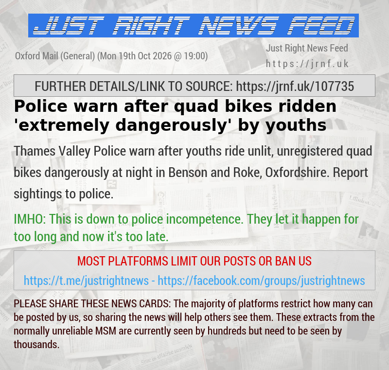 Police warn after quad bikes ridden ’extremely dangerously’ by youths