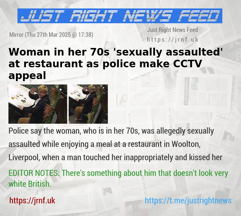 Woman in her 70s ’sexually assaulted’ at restaurant as police make CCTV appeal