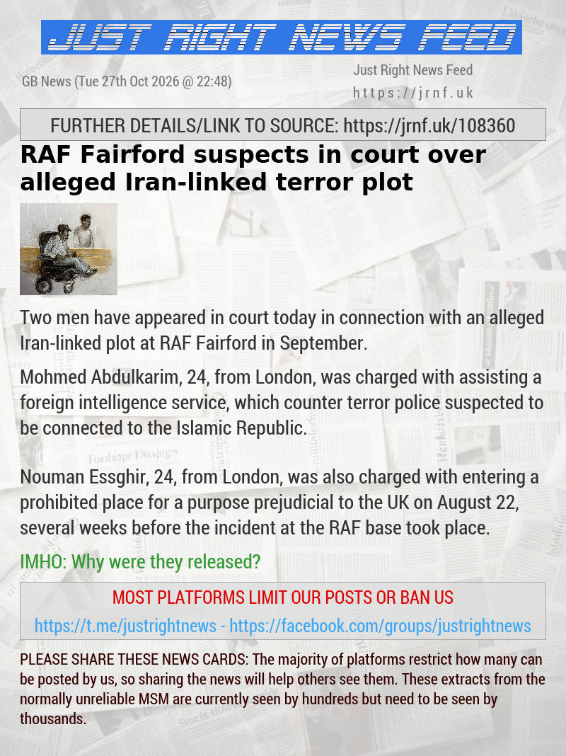 RAF Fairford suspects in court over alleged Iran—linked terror plot
