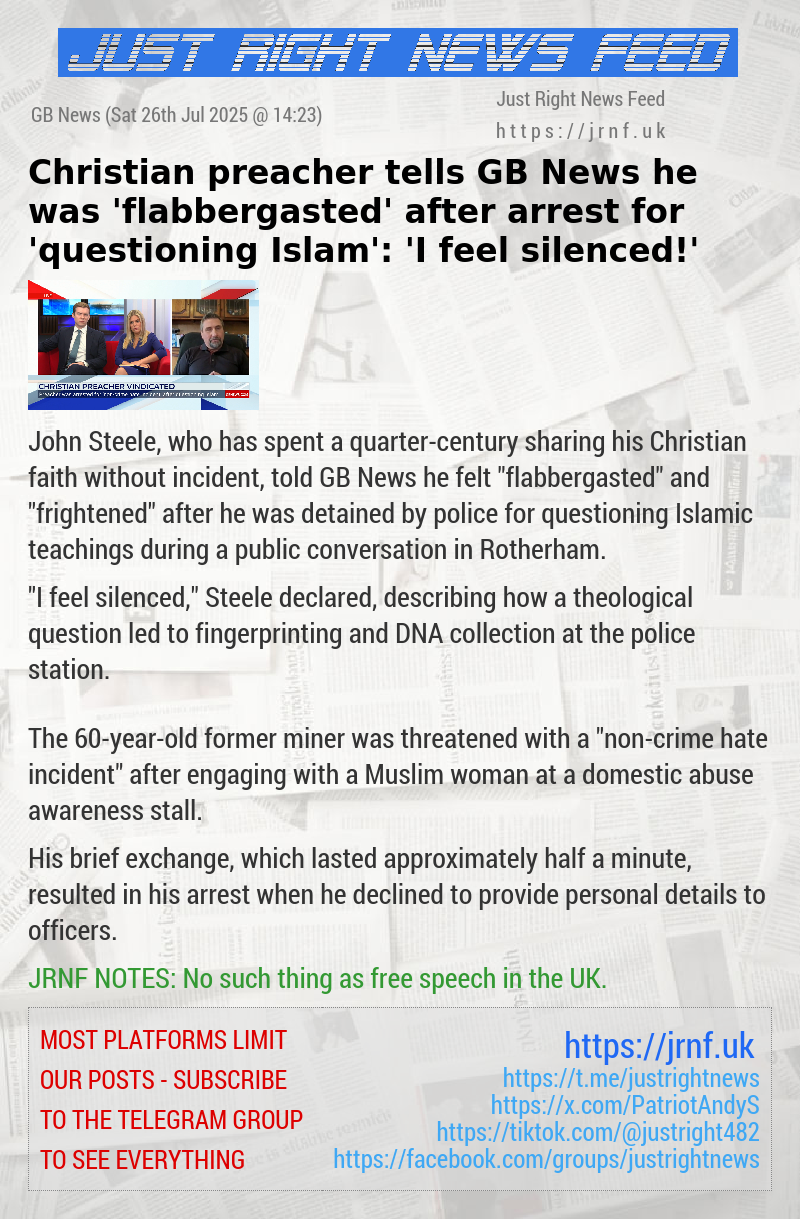 Christian preacher tells GB News he was ’flabbergasted’ after arrest for ’questioning Islam’: ’I feel silenced!’