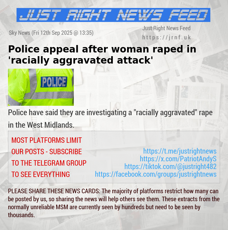 Police appeal after woman raped in ’racially aggravated attack’