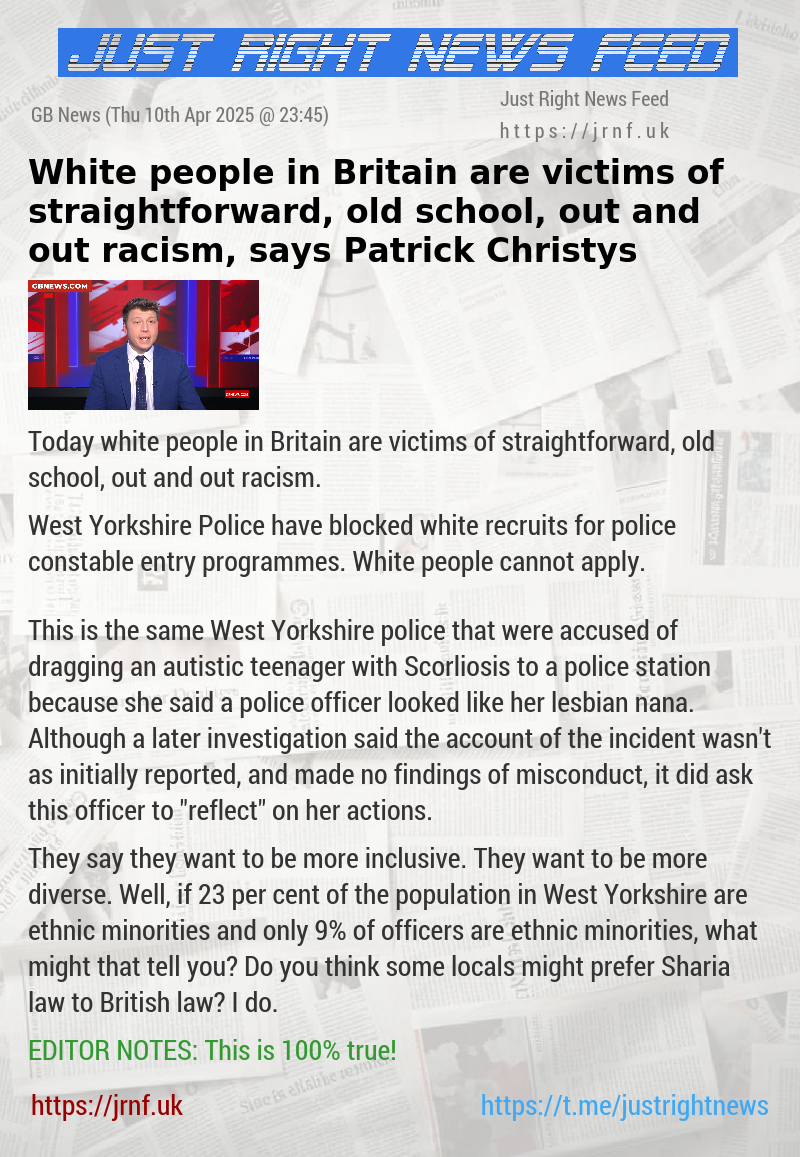White people in Britain are victims of straightforward, old school, out and out racism, says Patrick Christys