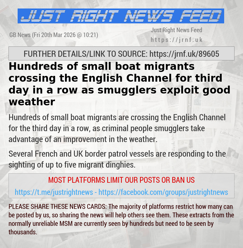 Hundreds of small boat migrants crossing the English Channel for third day in a row as smugglers exploit good weather