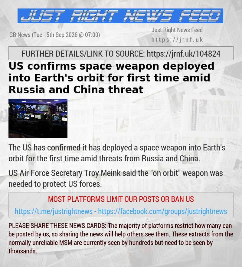 US confirms space weapon deployed into Earth’s orbit for first time amid Russia and China threat
