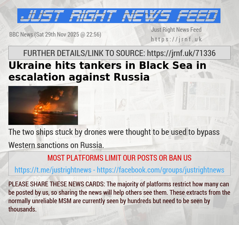 Ukraine hits tankers in Black Sea in escalation against Russia