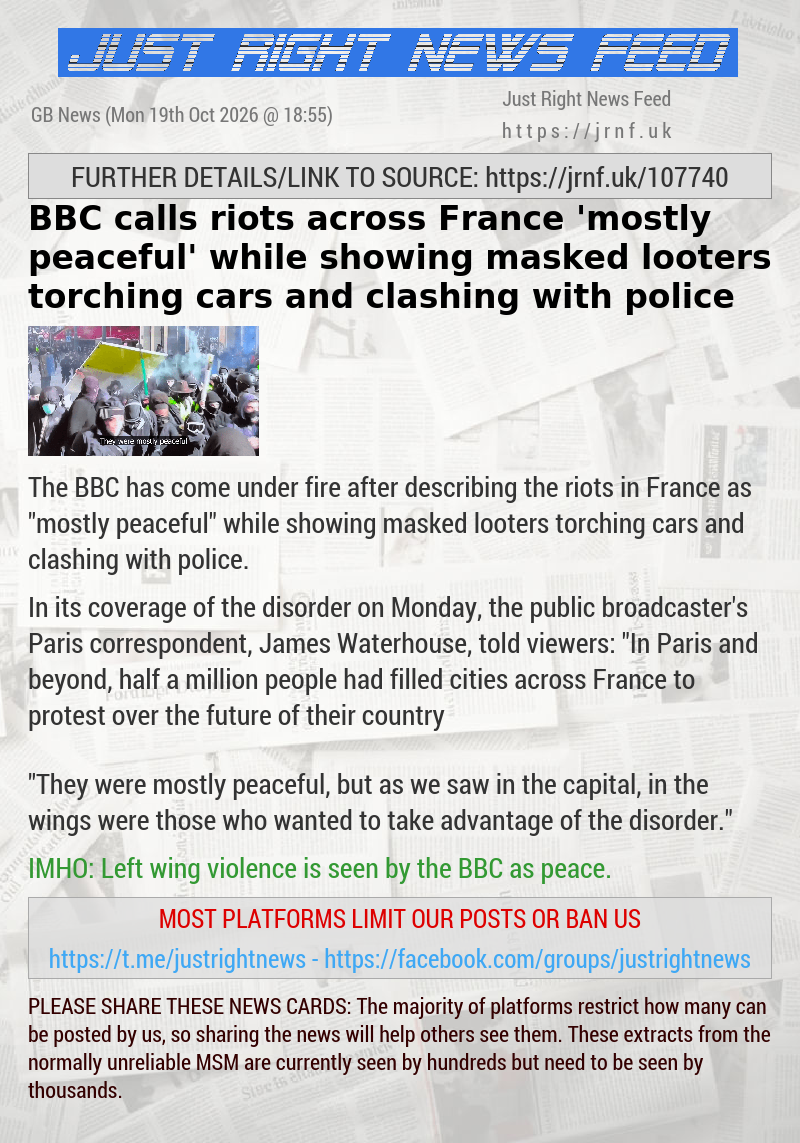 BBC calls riots across France ‘mostly peaceful’ while showing masked looters torching cars and clashing with police