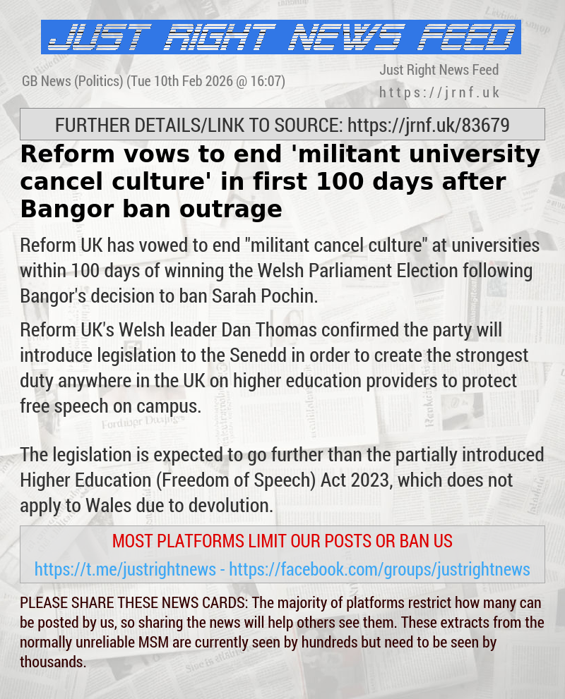 Reform vows to end ’militant university cancel culture’ in first 100 days after Bangor ban outrage