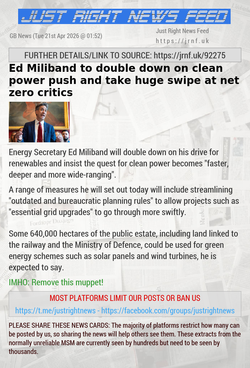 Ed Miliband to double down on clean power push and take huge swipe at net zero critics