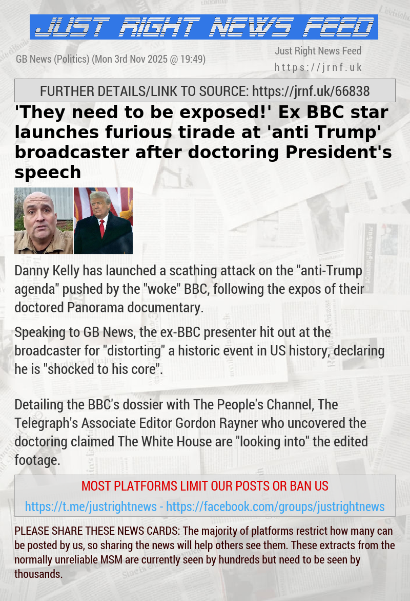 ’They need to be exposed!’ Ex—BBC star launches furious tirade at ’anti—Trump’ broadcaster after doctoring President’s speech