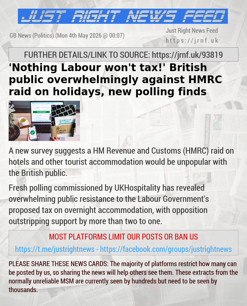 ’Nothing Labour won’t tax!’ British public overwhelmingly against HMRC raid on holidays, new polling finds