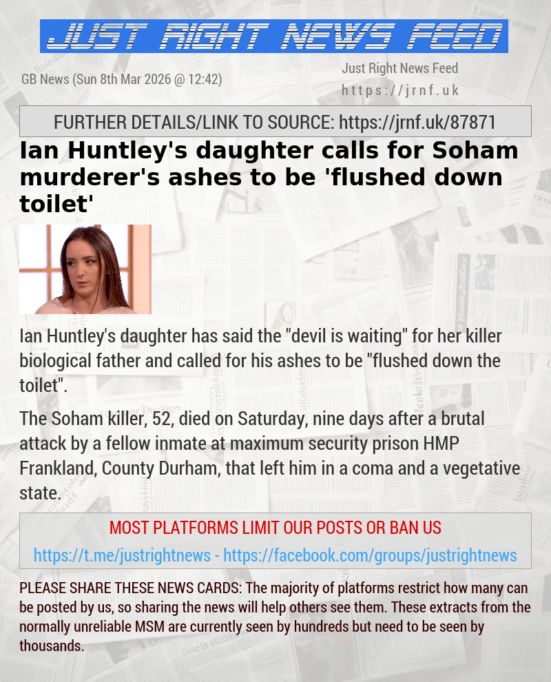 Ian Huntley’s daughter calls for Soham murderer’s ashes to be ’flushed down toilet’