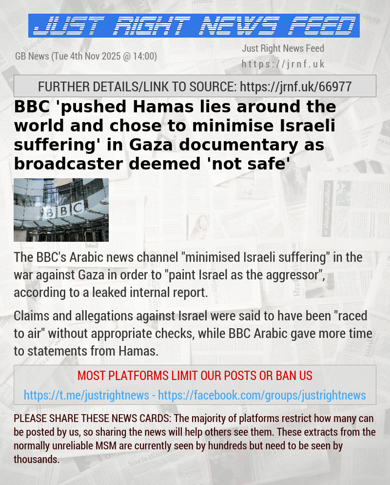 BBC ’pushed Hamas lies around the world and chose to minimise Israeli suffering’ in Gaza documentary as broadcaster deemed ’not safe’