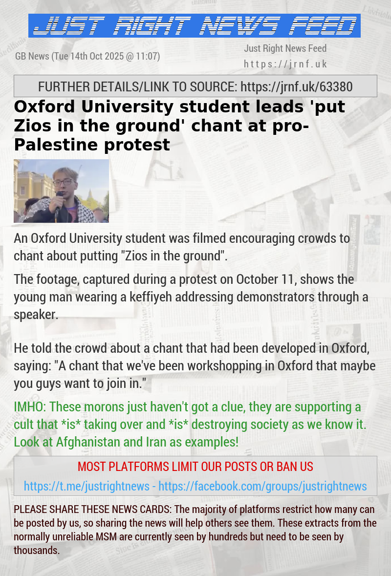 Oxford University student leads ’put Zios in the ground’ chant at pro—Palestine protest