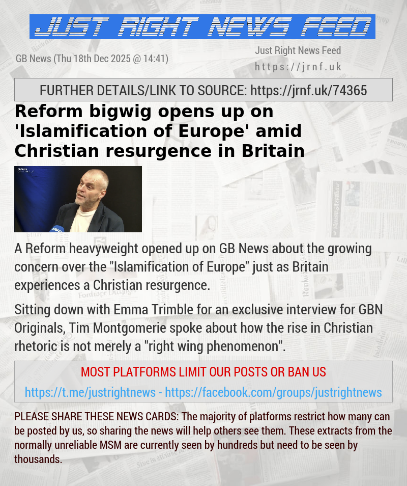 Reform bigwig opens up on ’Islamification of Europe’ amid Christian resurgence in Britain