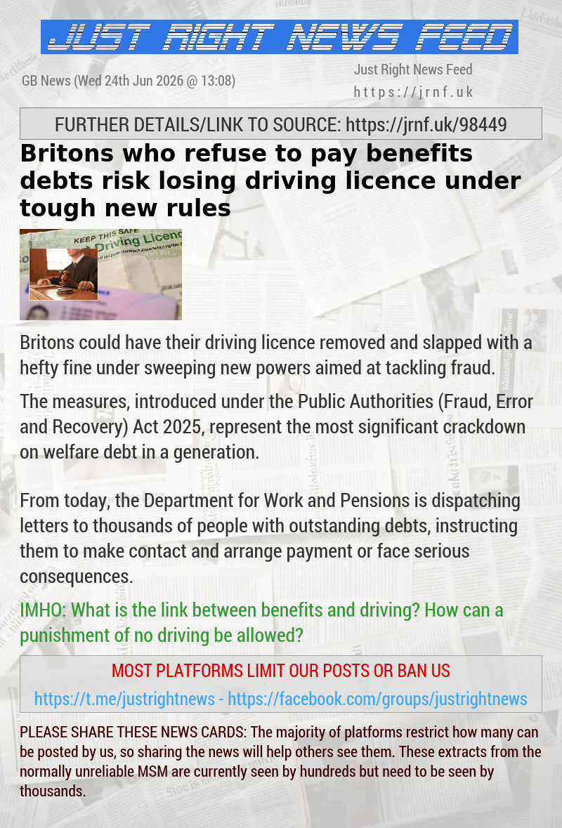 Britons who refuse to pay benefits debts risk losing driving licence under tough new rules