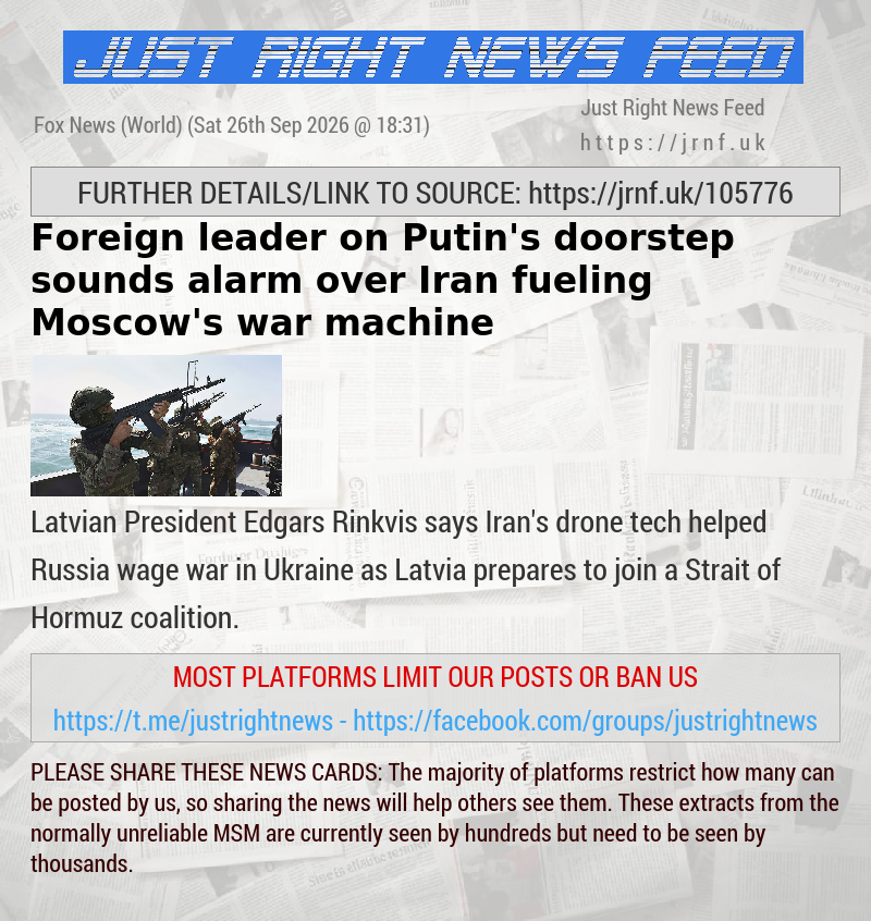 Foreign leader on Putin’s doorstep sounds alarm over Iran fueling Moscow’s war machine