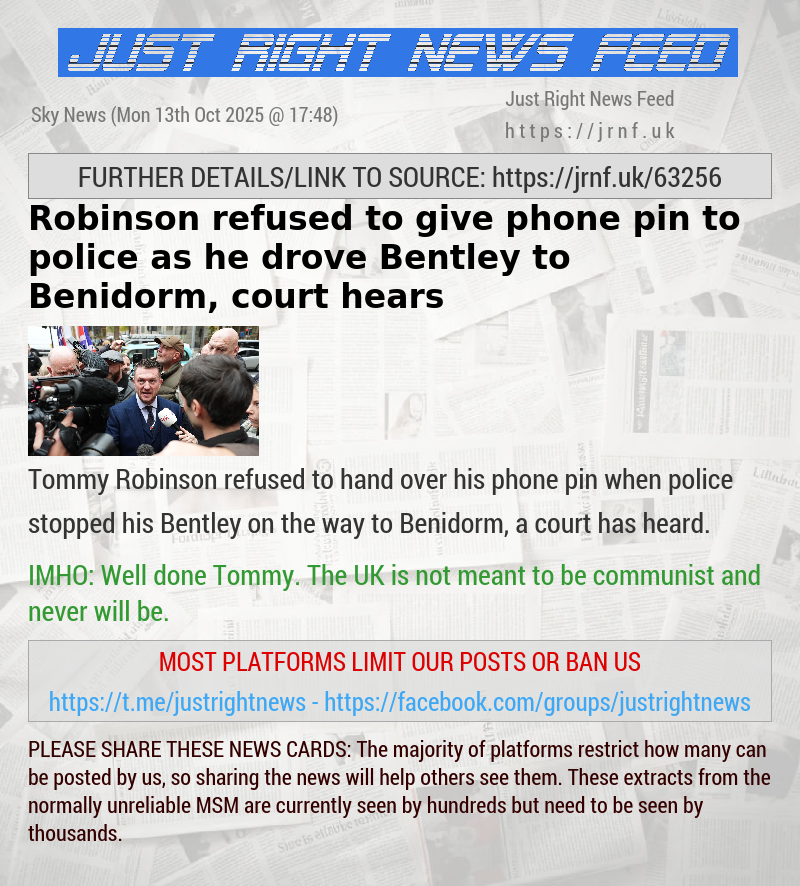 Robinson refused to give phone pin to police as he drove Bentley to Benidorm, court hears