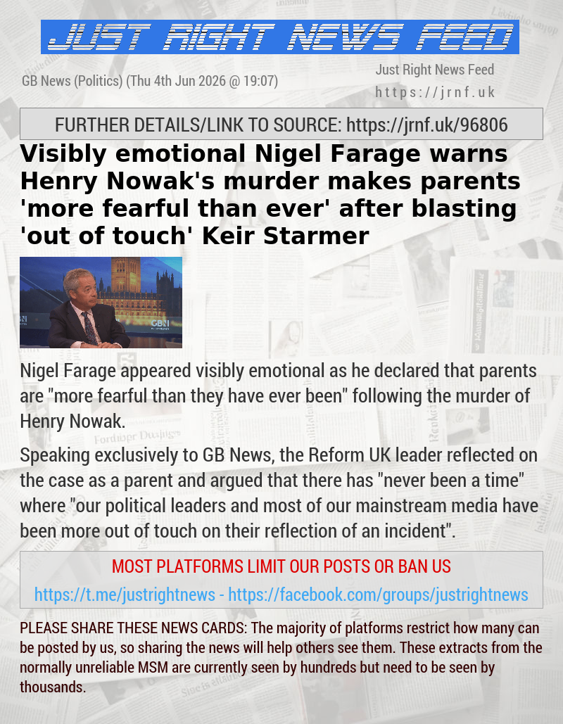 Visibly emotional Nigel Farage warns Henry Nowak’s murder makes parents ’more fearful than ever’ after blasting ’out of touch’ Keir Starmer