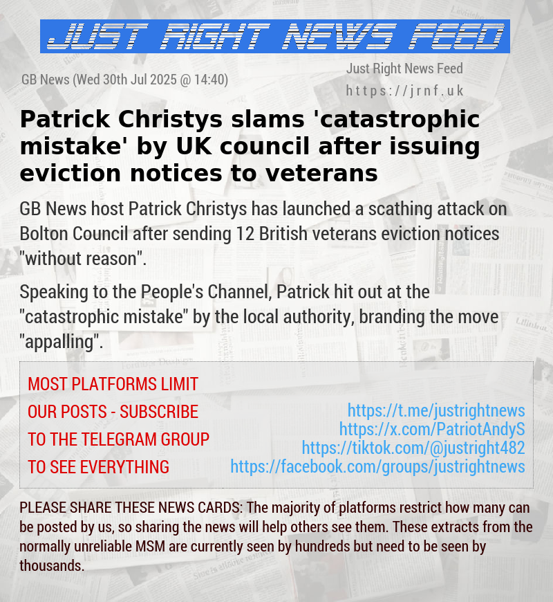 Patrick Christys slams ’catastrophic mistake’ by UK council after issuing eviction notices to veterans