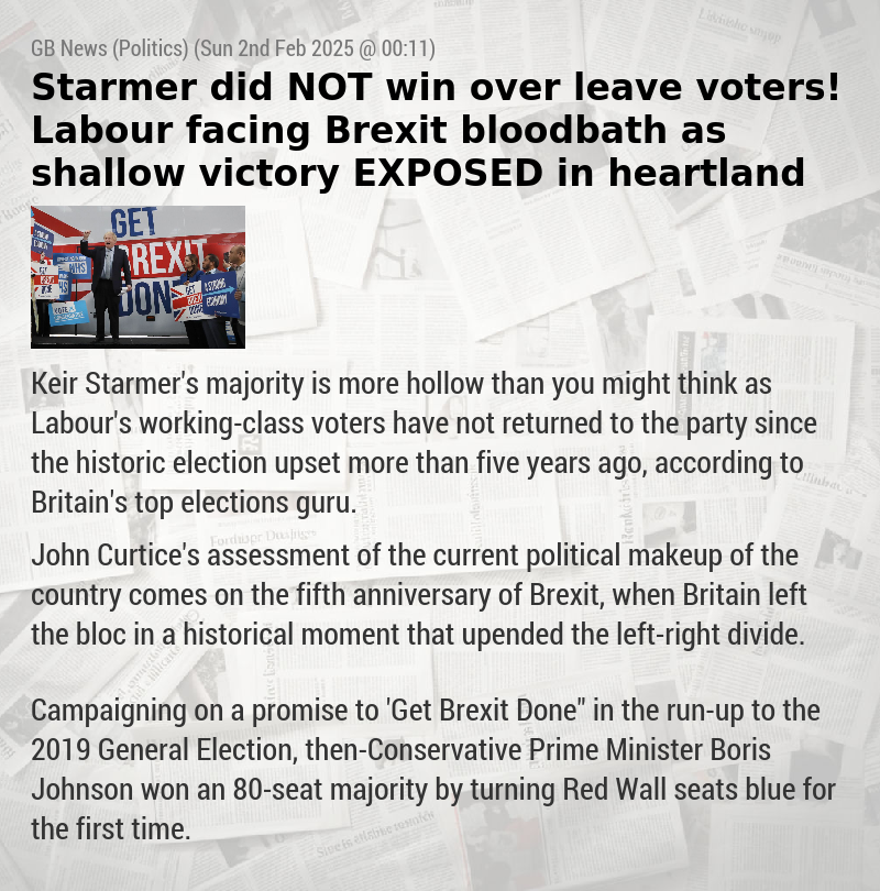 Starmer did NOT win over leave voters! Labour facing Brexit bloodbath as shallow victory EXPOSED in heartland