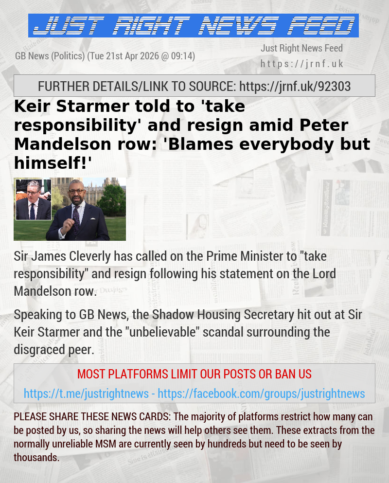 Keir Starmer told to ’take responsibility’ and resign amid Peter Mandelson row: ’Blames everybody but himself!’