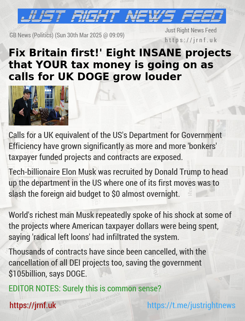 ‘Fix Britain first!’ Eight INSANE projects that YOUR tax money is going on as calls for UK DOGE grow louder