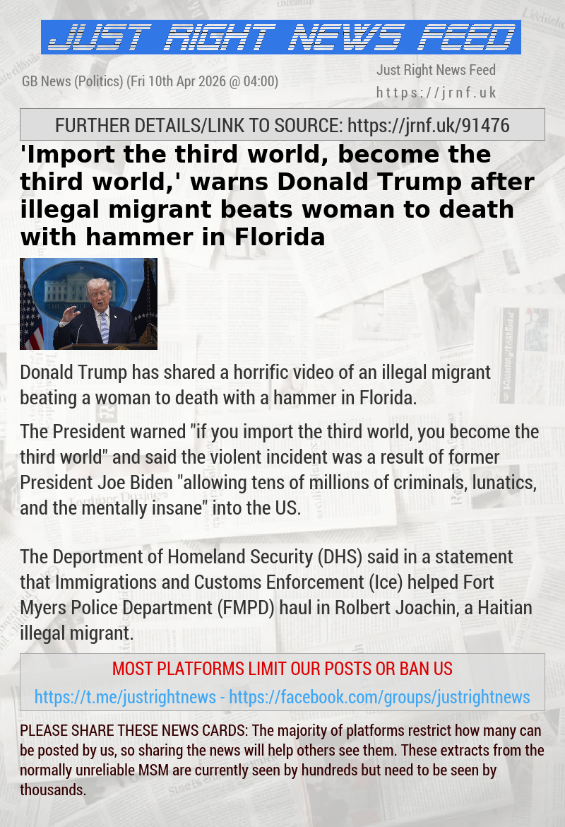 ’Import the third world, become the third world,’ warns Donald Trump after illegal migrant beats woman to death with hammer in Florida