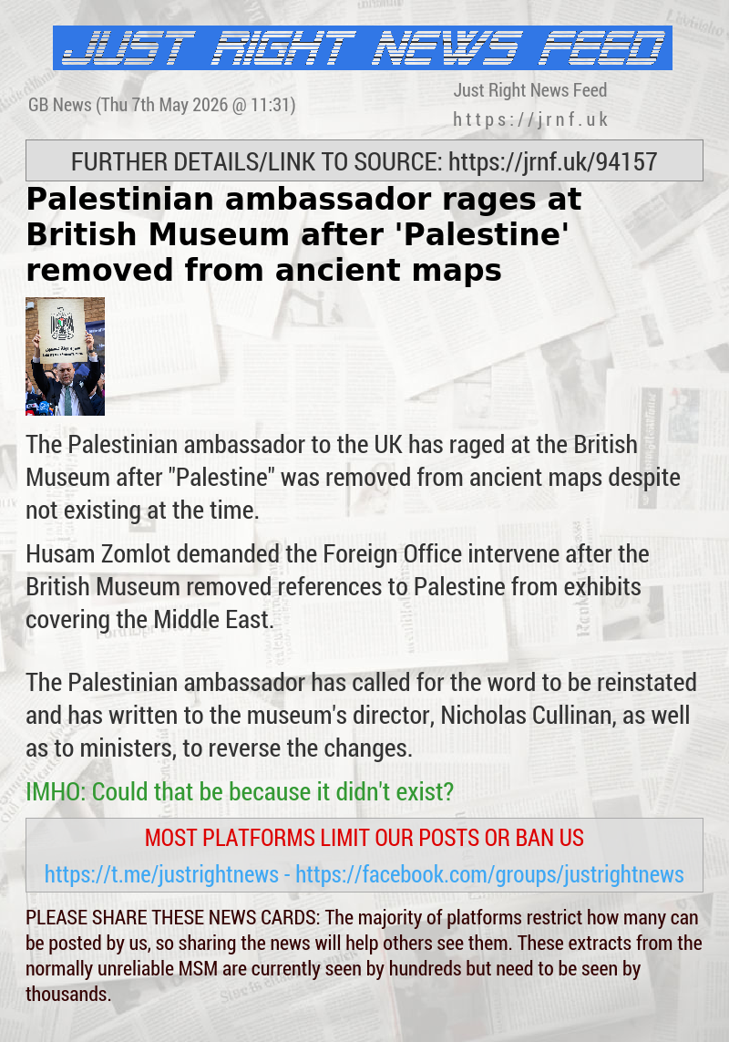 Palestinian ambassador rages at British Museum after ’Palestine’ removed from ancient maps