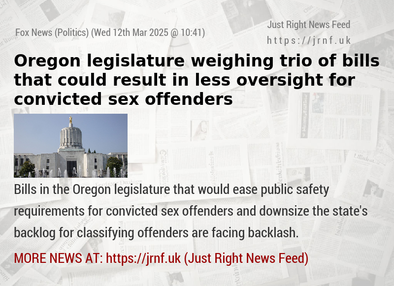 Oregon legislature weighing trio of bills that could result in less oversight for convicted sex offenders