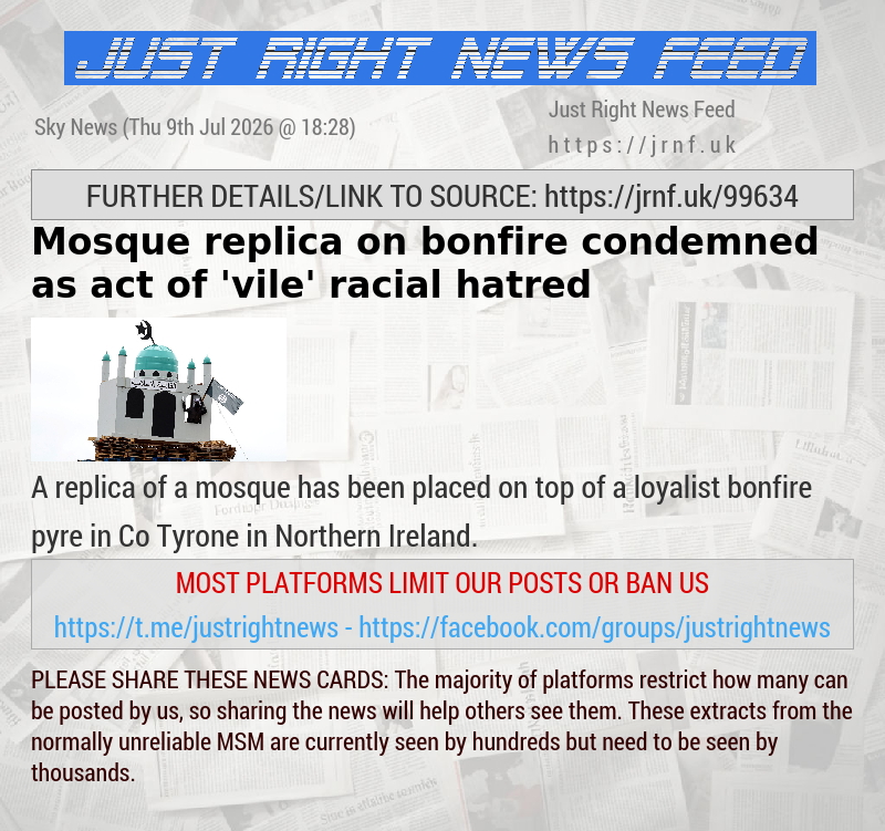 Mosque replica on bonfire condemned as act of ’vile’ racial hatred