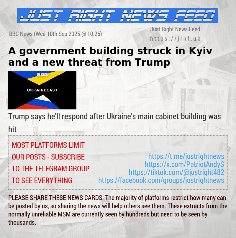 A government building struck in Kyiv and a new threat from Trump
