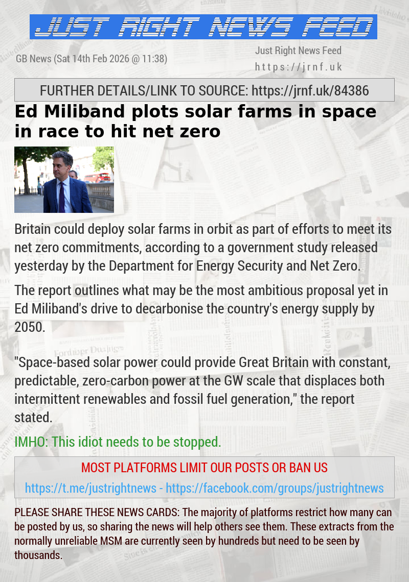 Ed Miliband plots solar farms in space in race to hit net zero