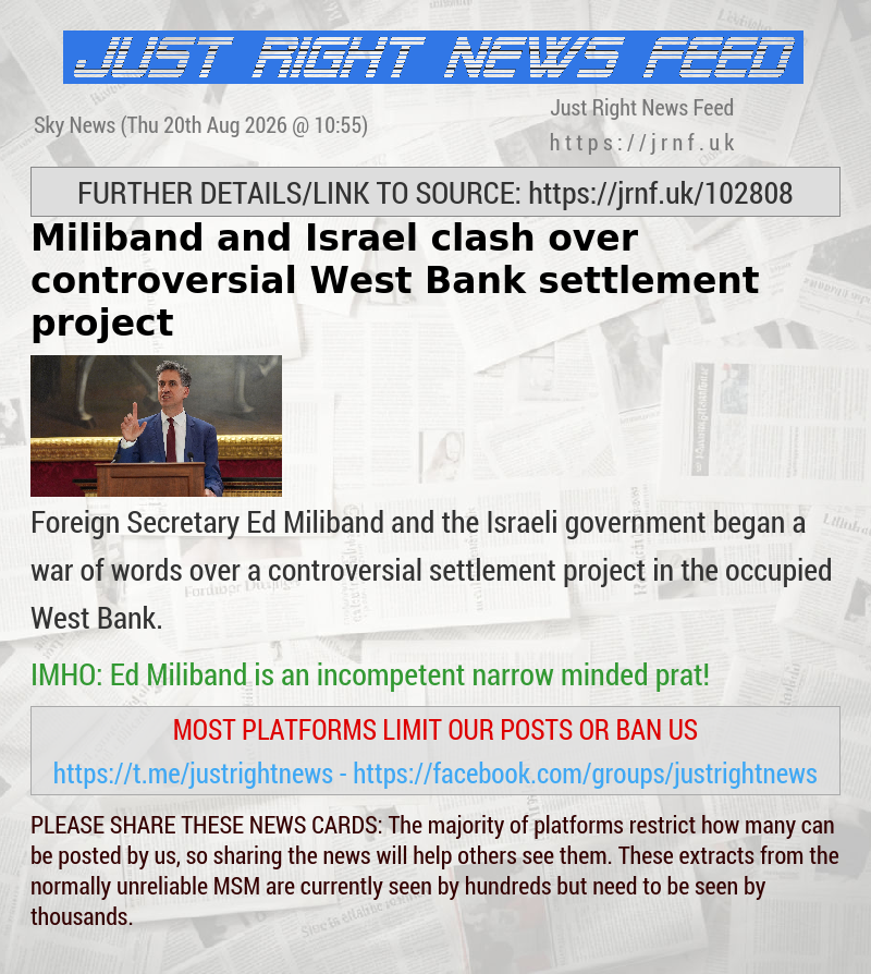 Miliband and Israel clash over controversial West Bank settlement project