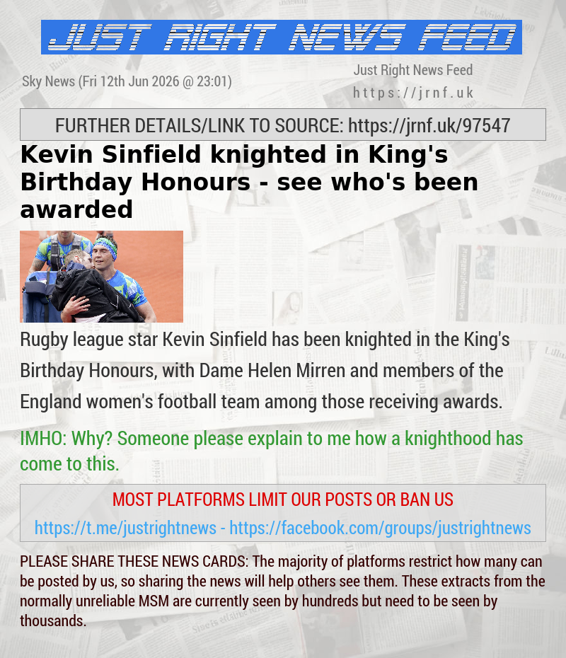 Kevin Sinfield knighted in King’s Birthday Honours — see who’s been awarded