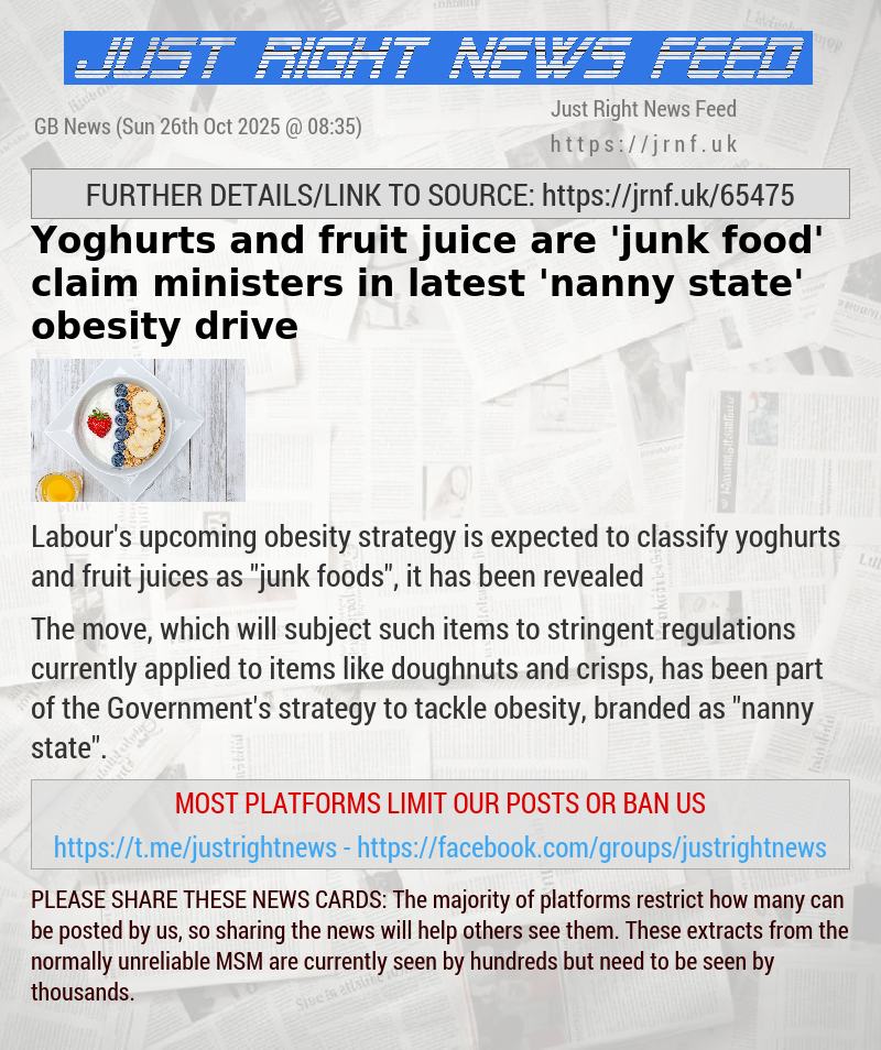 Yoghurts and fruit juice are ’junk food’ claim ministers in latest ’nanny state’ obesity drive