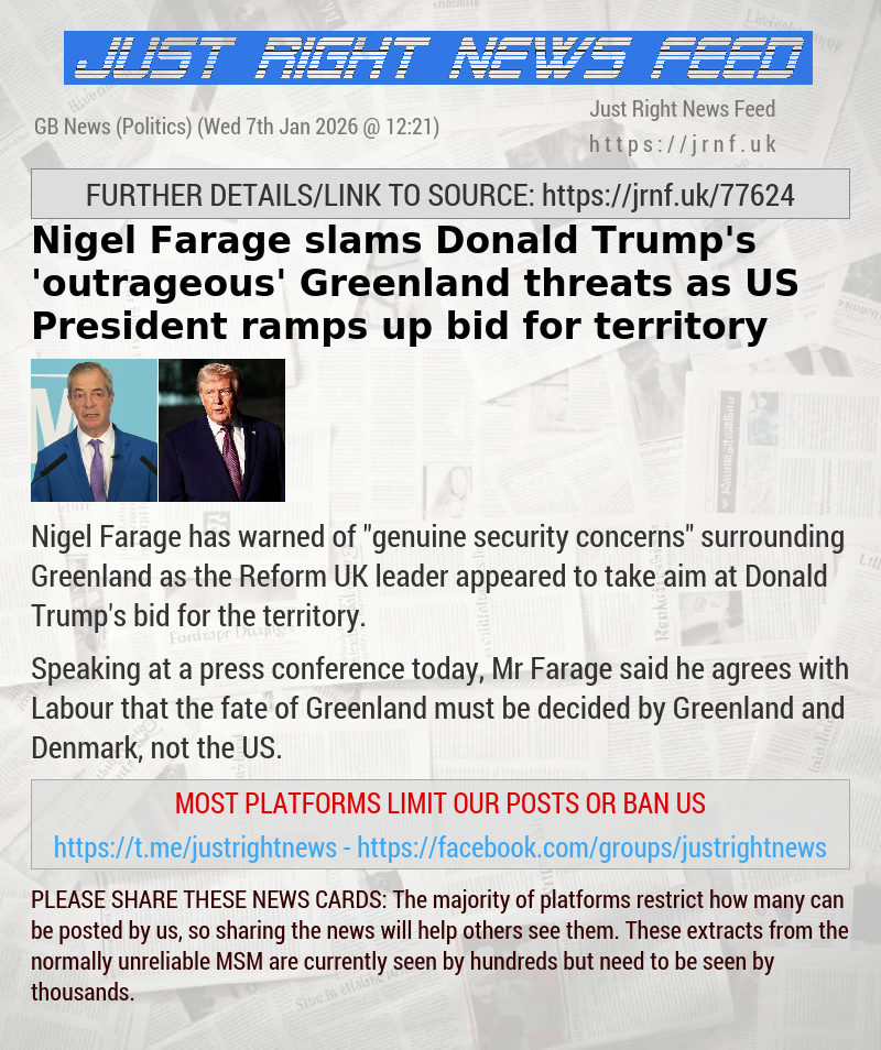 Nigel Farage slams Donald Trump’s ’outrageous’ Greenland threats as US President ramps up bid for territory