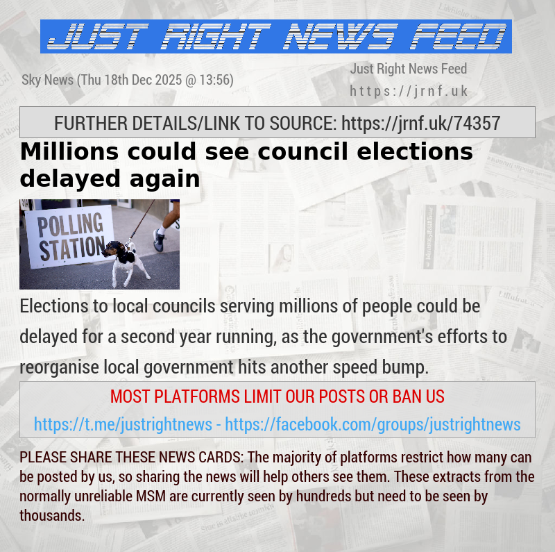 Millions could see council elections delayed again