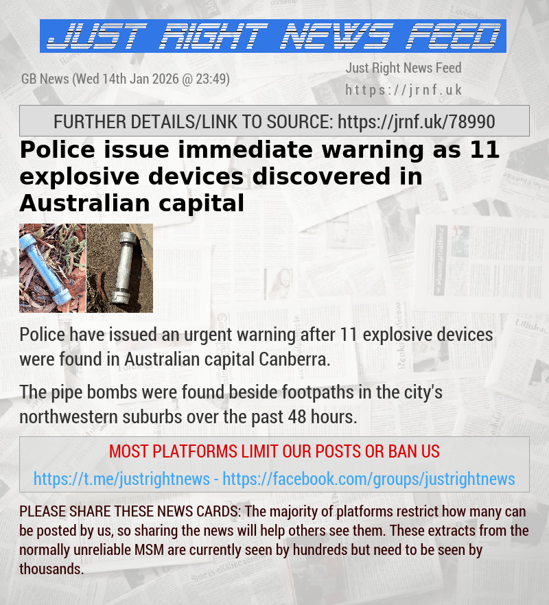Police issue immediate warning as 11 explosive devices discovered in Australian capital