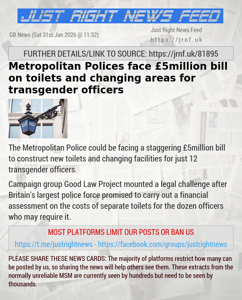 Metropolitan Polices face &pound;5million bill on toilets and changing areas for transgender officers
