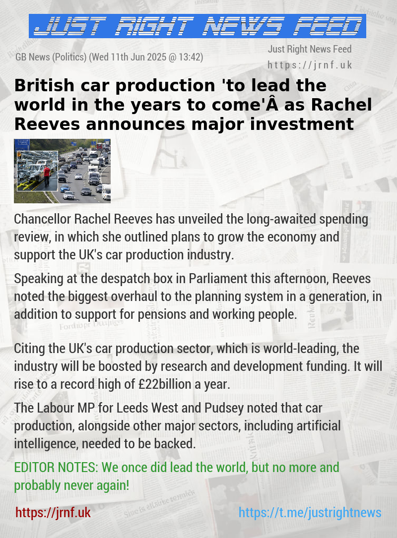 British car production ’to lead the world in the years to come’ as Rachel Reeves announces major investment